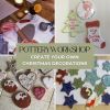 Pottery Workshop: Make Christmas Decorations