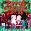 Zippos, Circus