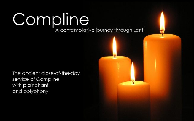 Compline: A contemplative journey through Lent